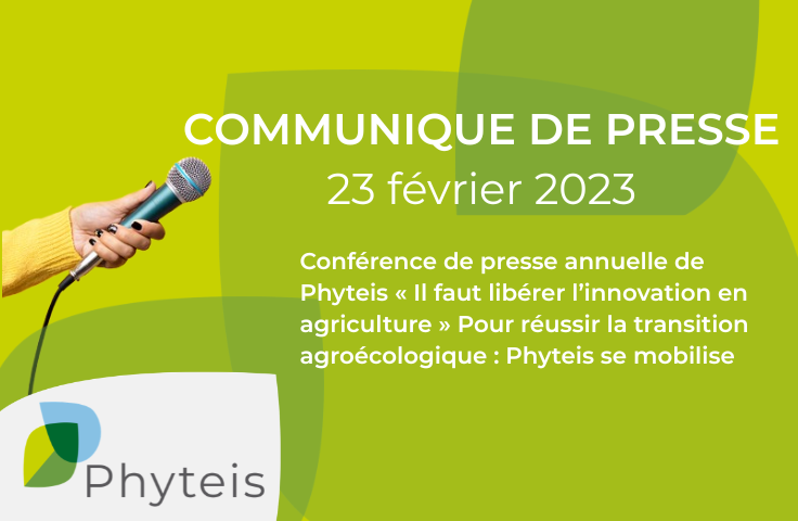Conférence de presse Phyteis : libérer l’innovation pour réussir la transition agroécologique