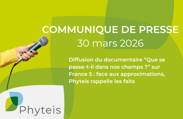 Documentaire France 5 « Que se passe-t-il dans nos champs ? » : Phyteis rétablit les faits